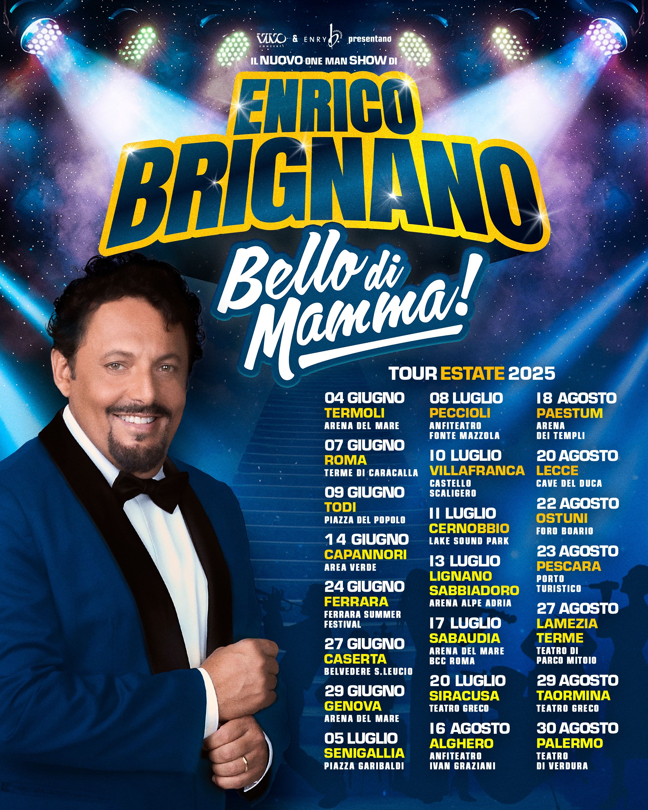 IL 27 AGOSTO ARRIVA ENRICO BRIGNANO CON IL SUO “BELLO DI MAMMA”