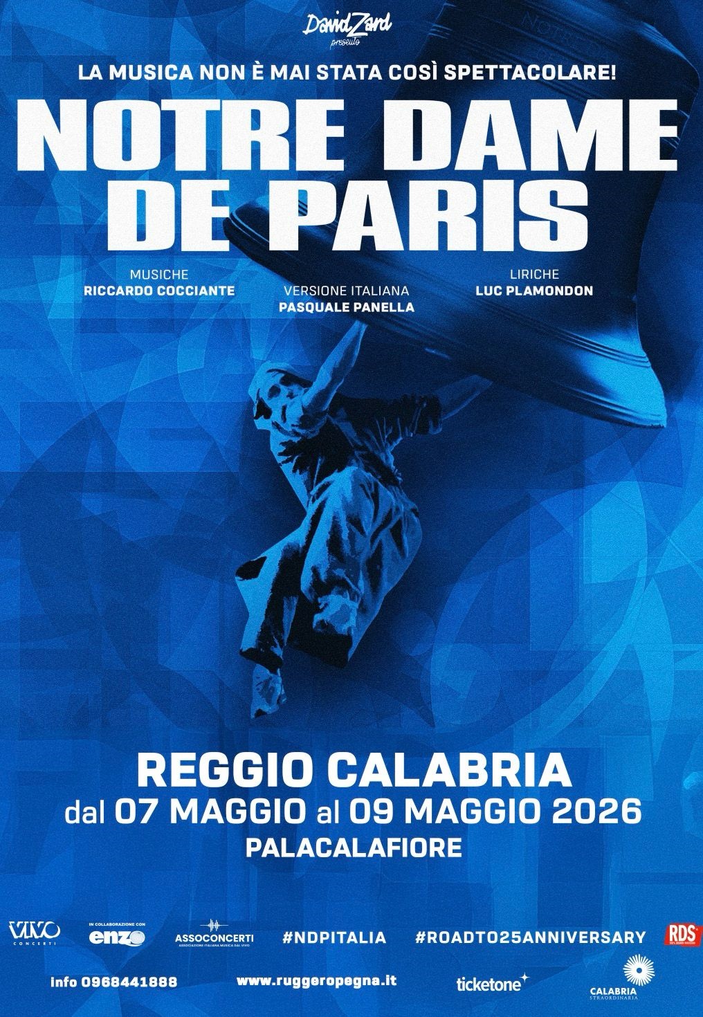OLTRE SETTEMILA BIGLIETTI GIA’ VENDUTI PER IL COLOSSAL  NOTRE DAME DE PARIS DAL 7 AL 9 MAGGIO AL PALACALAFIORE DI REGGIO